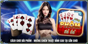 cách chơi bài phỏm 78win me
